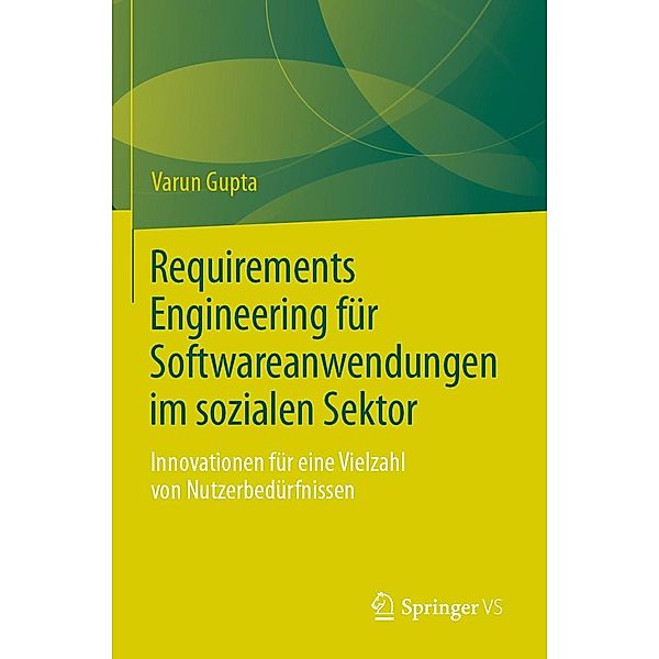 Requirements Engineering für Softwareanwendungen im sozialen Sektor, Varun Gupta