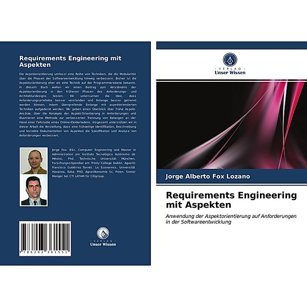 Requirements Engineering mit Aspekten, Jorge Alberto Fox Lozano, Agustín Francisco Gutiérrez Tornés
