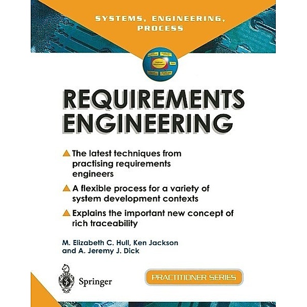 Requirements Engineering / Practitioner Series, Elizabeth Hull, Ken Jackson, Jeremy Dick