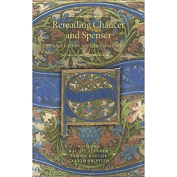 Rereading Chaucer and Spenser / The Manchester Spenser