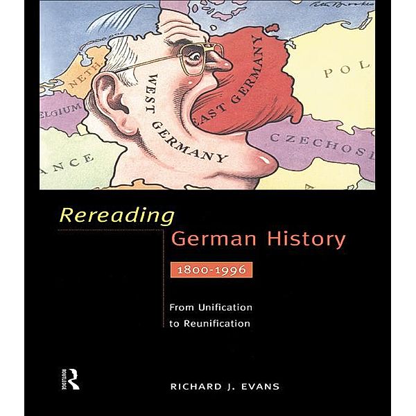 Rereading German History, Richard Evans