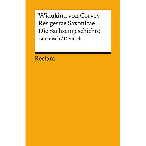 Res gestae Saxonicae. Die Sachsengeschichte, Widukind von Corvey