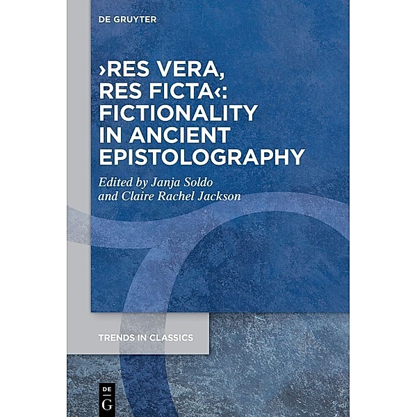 'res vera, res ficta': Fictionality in Ancient Epistolography
