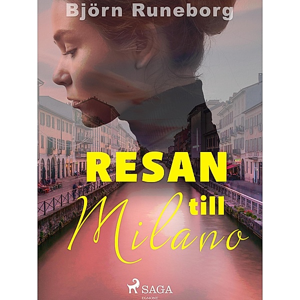 Resan till Milano, Björn Runeborg