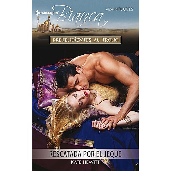 Rescatada por el jeque / Bianca, Kate Hewitt