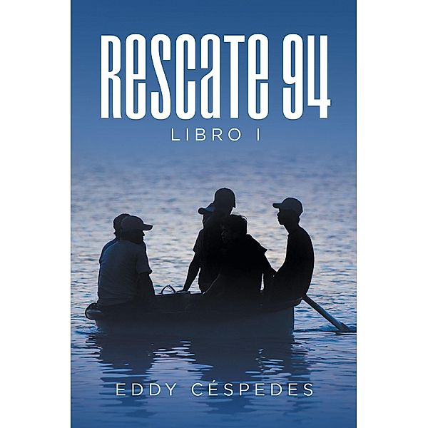 Rescate 94, Eddy Cespedes