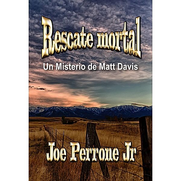 Rescate mortal / Babelcube Inc., Joe Perrone Jr