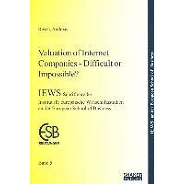 Resch, A: Valuation of Internet Companies - Difficult or Imp, Andreas Resch