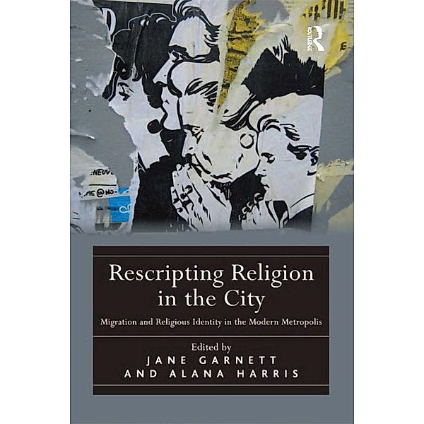 Rescripting Religion in the City, Alana Harris