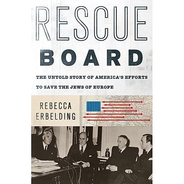 Rescue Board, Rebecca Erbelding