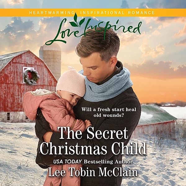 Rescue Haven - 1 - The Secret Christmas Child, Lee Tobin McClain