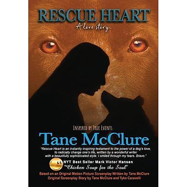 RESCUE HEART / BEYOND PUBLISHING, Tane McClure Arendts