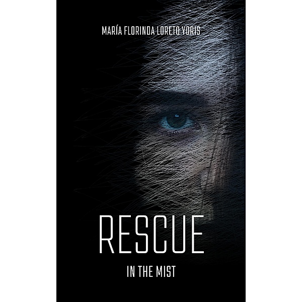 Rescue in the Mist (Sarah Whitman, #3) / Sarah Whitman, Maria Florinda Loreto Yoris