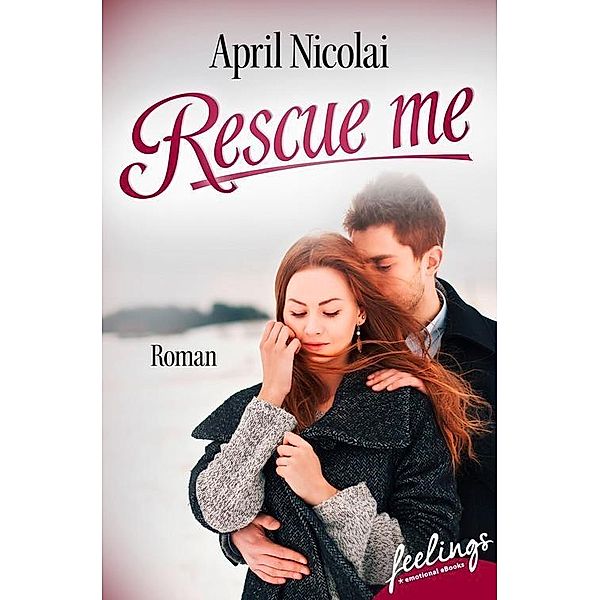 Rescue me, April Nicolai