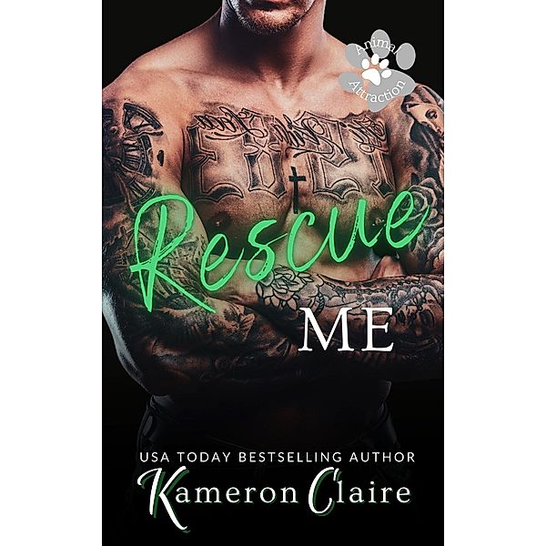 Rescue Me (Animal Attraction) / Animal Attraction, Kameron Claire