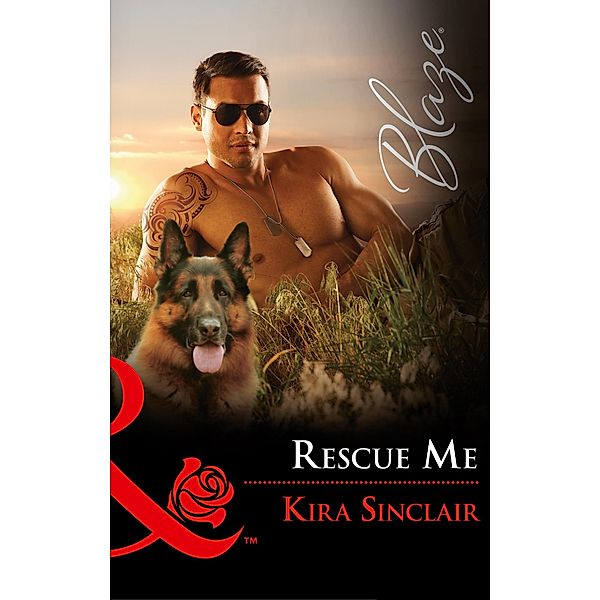 Rescue Me / Uniformly Hot! Bd.74, Kira Sinclair