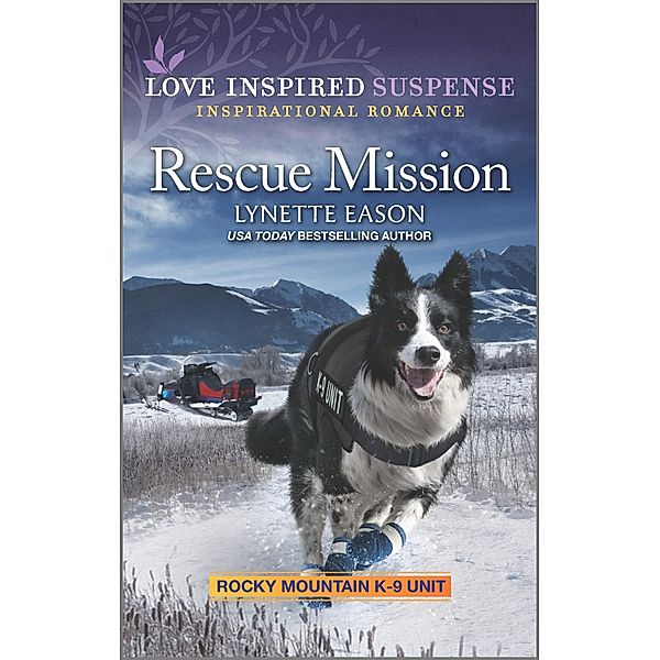 Rescue Mission / Rocky Mountain K-9 Unit Bd.8, Lynette Eason