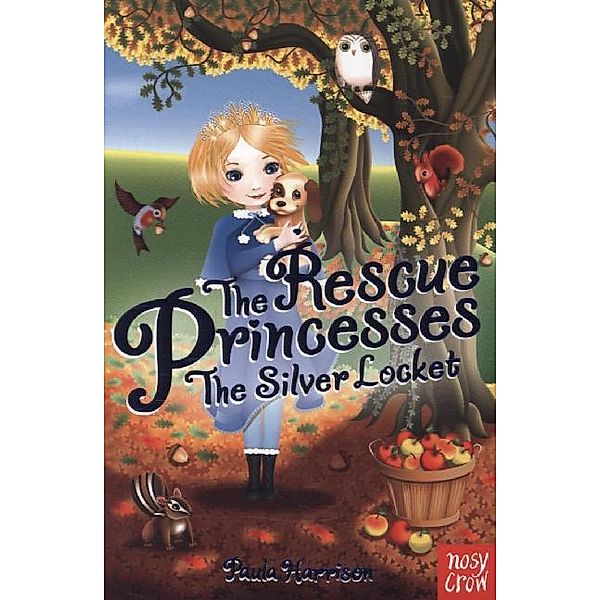 Rescue Princesses: The Silver Locket, Paula Harrison