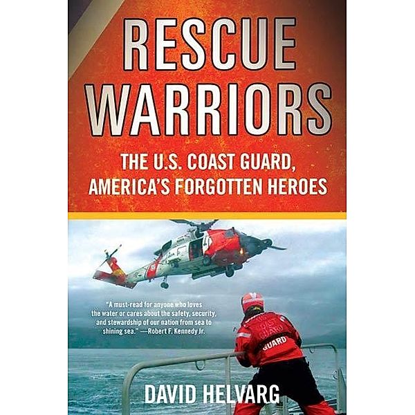 Rescue Warriors, David Helvarg