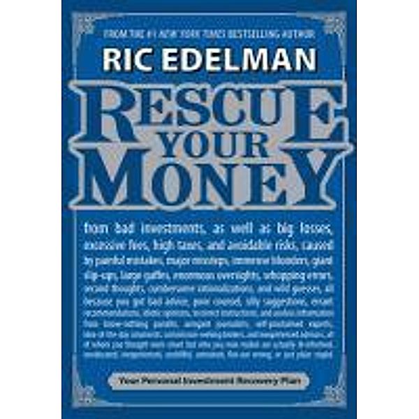 Rescue Your Money, Ric Edelman