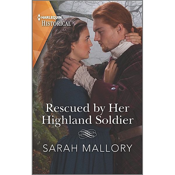 Rescued by Her Highland Soldier / Lairds of Ardvarrick Bd.2, Sarah Mallory