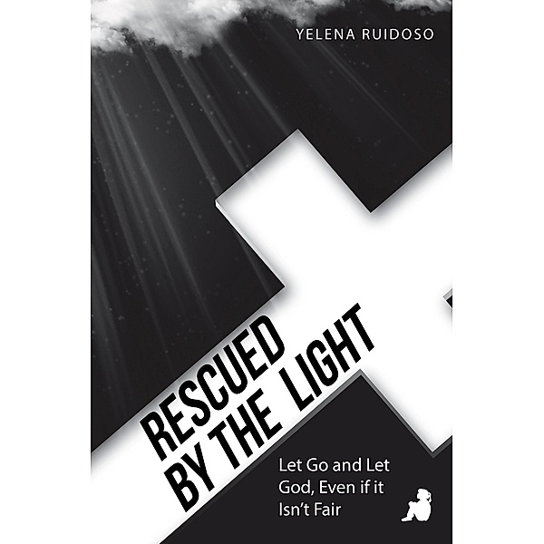Rescued by the Light, Yelena Ruidoso