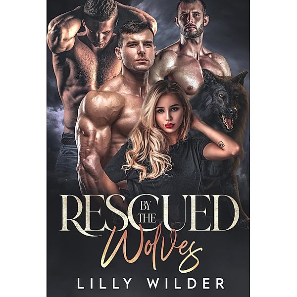 Rescued By The Wolves, Lilly Wilder