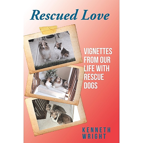 Rescued Love, Kenneth Wright