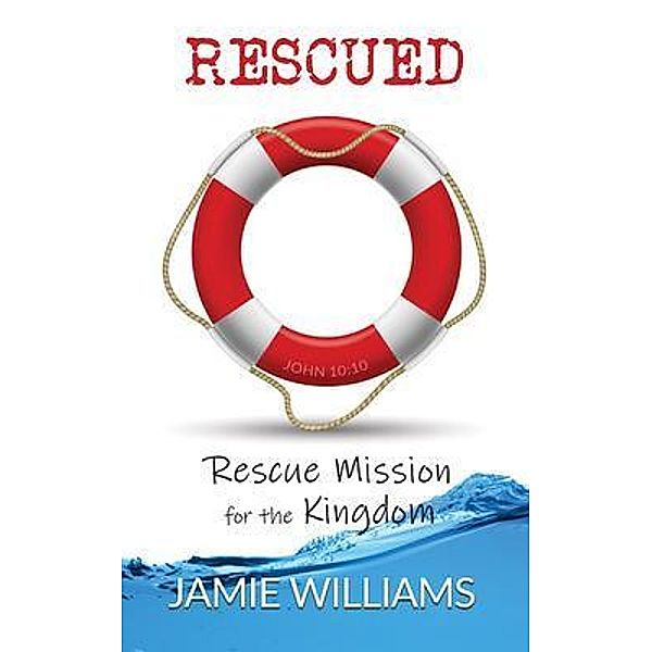 Rescued / Sarah Davis, Jamie Williams