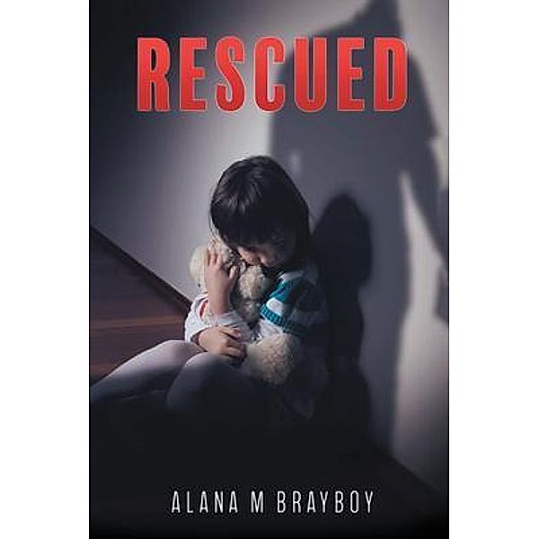 Rescued / Stratton Press, Alana Brayboy