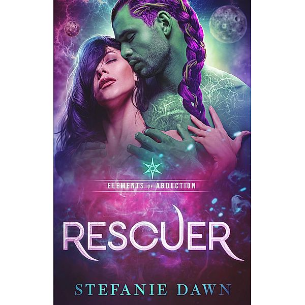 Rescuer (Elements of Abduction) / Elements of Abduction, Stefanie Dawn