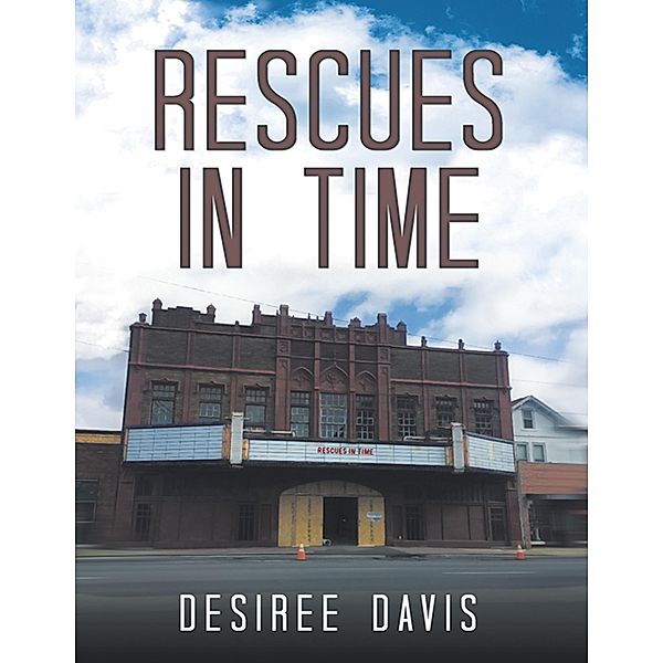 Rescues In Time, Desiree Davis