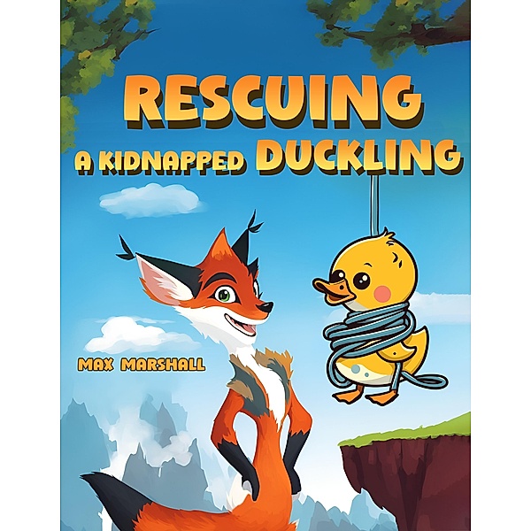 Rescuing a Kidnapped Duckling, Max Marshall