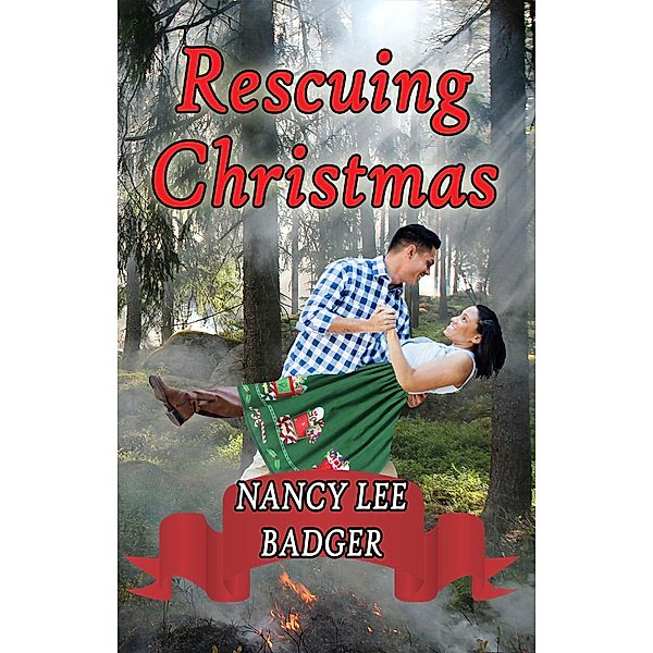 Rescuing Christmas, Nancy Lee Badger