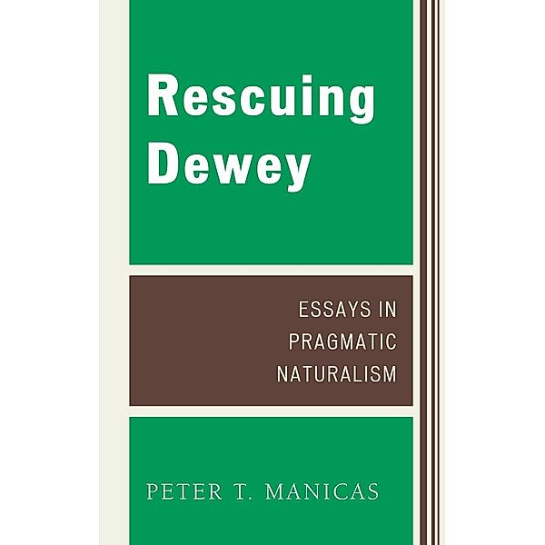 Rescuing Dewey, Manicas