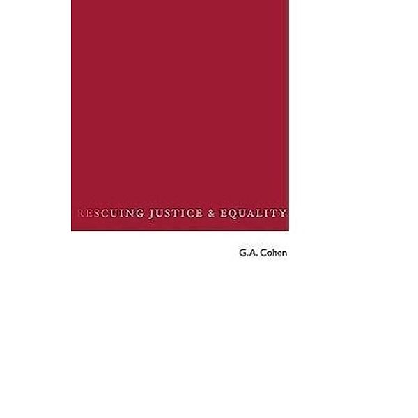 Rescuing Justice and Equality, Gerald A. Cohen