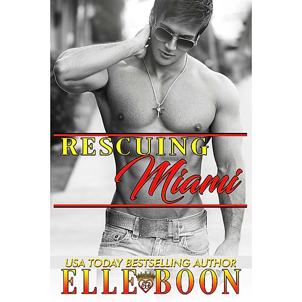Rescuing Miami (Miami Nights, #2) / Miami Nights, Elle Boon