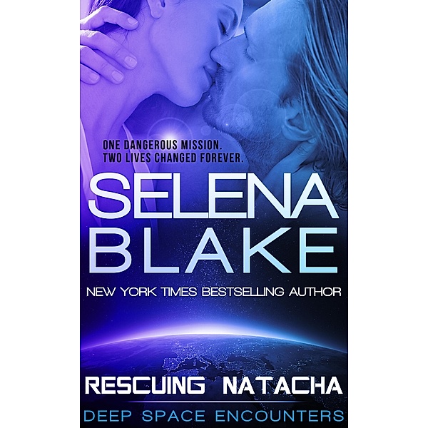 Rescuing Natacha (Deep Space Encounters, #2) / Deep Space Encounters, Selena Blake