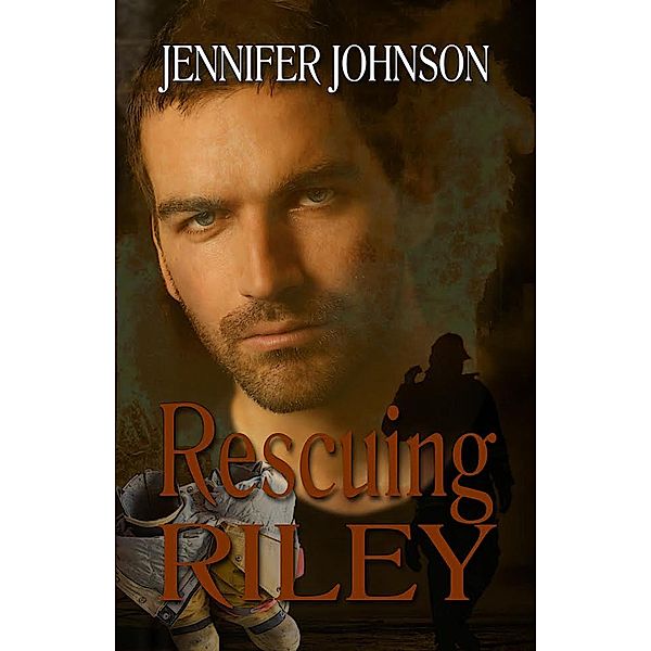 Rescuing Riley, Jennifer Johnson