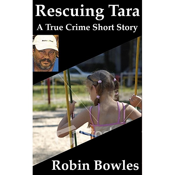Rescuing Tara, Robin Bowles