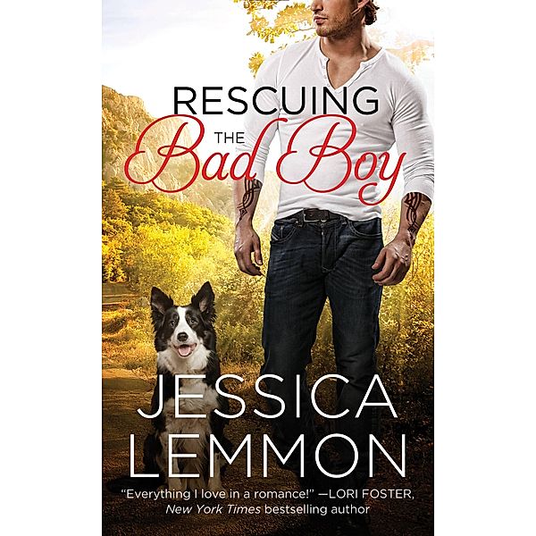 Rescuing the Bad Boy / Second Chance Bd.2, Jessica Lemmon