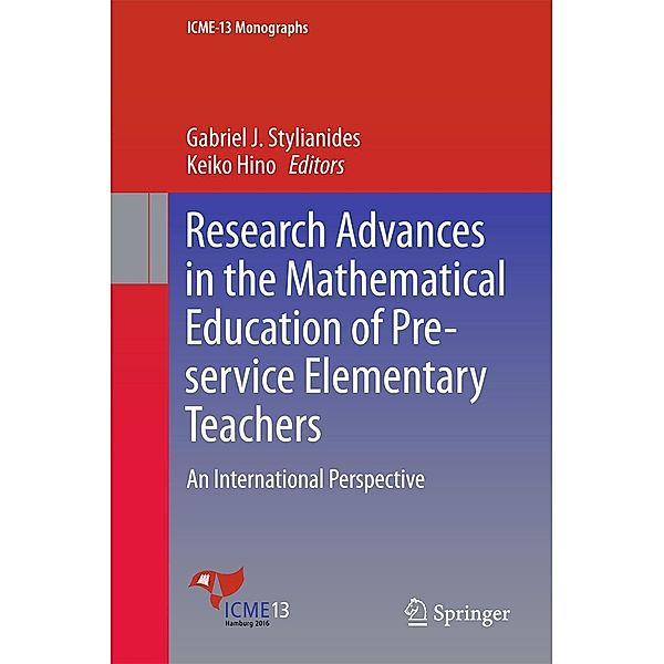Research Advances in the Mathematical Education of Pre-service Elementary Teachers / ICME-13 Monographs