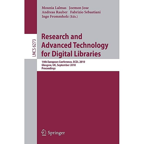Research and Advanced Technology for Digital Libraries / Lecture Notes in Computer Science Bd.6273