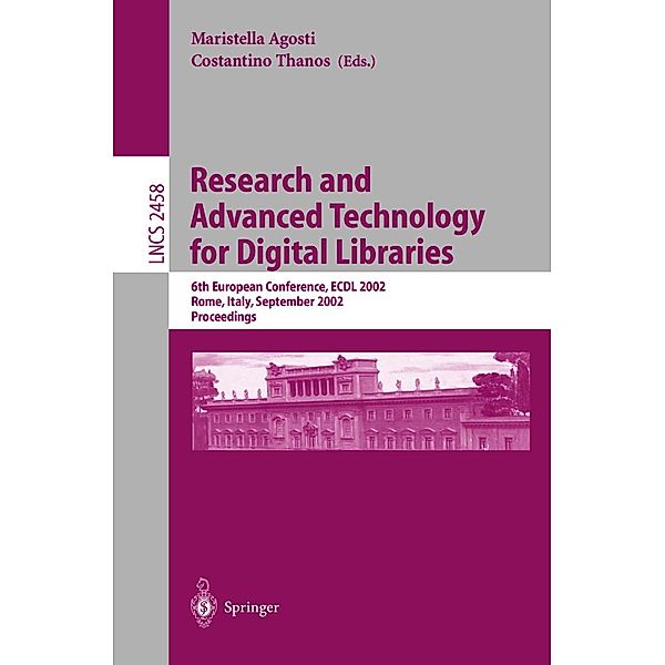Research and Advanced Technology for Digital Libraries / Lecture Notes in Computer Science Bd.2458