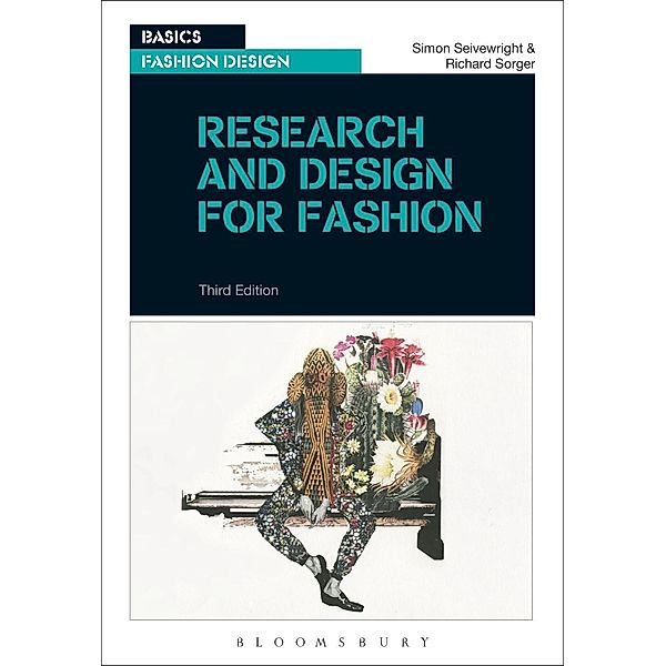 Research and Design for Fashion, Simon Seivewright, Richard Sorger