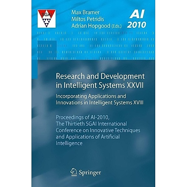 Research and Development in Intelligent Systems XXVII, Max Bramer, Miltos Petridis, Adrian Hopgood