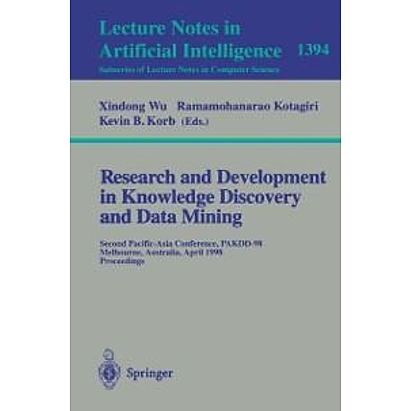 Research and Development in Knowledge Discovery and Data Mining / Lecture Notes in Computer Science Bd.1394