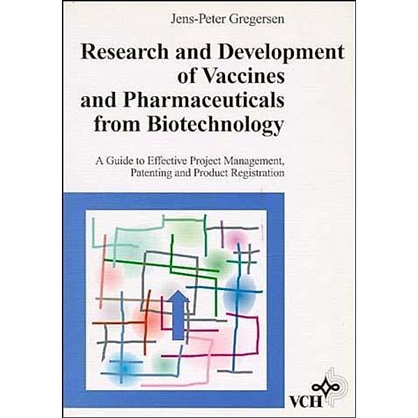 Research and Development of Vaccines and Pharmaceuticals from Biotechnology, Jens-Peter Gregersen