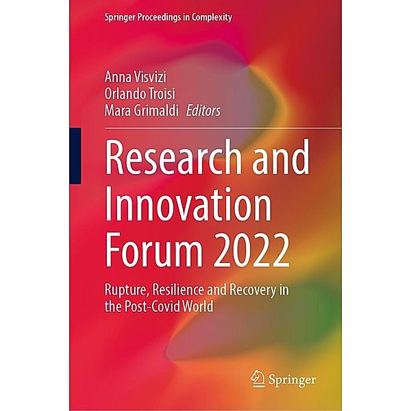 Research and Innovation Forum 2022 / Springer Proceedings in Complexity