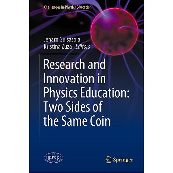 Research and Innovation in Physics Education: Two Sides of the Same Coin / Challenges in Physics Education